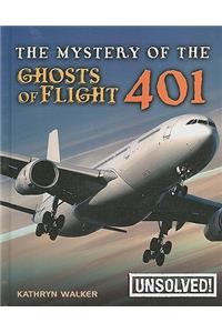 The Mystery of the Ghosts of Flight 401