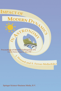 Impact of Modern Dynamics in Astronomy