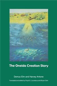 The Oneida Creation Story