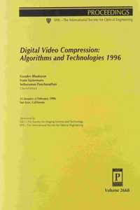 Digital Video Compression-Algorithms and Technologies 1996 31 January-2 February 1996 Jose Califor