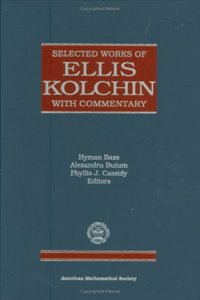 Selected Works of Ellis Kolchin with Commentary