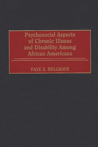 Psychosocial Aspects of Chronic Illness and Disability Among African Americans