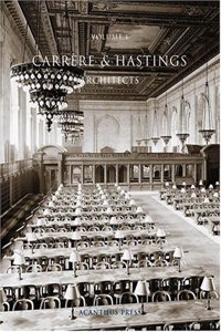 The Architecture of Carrere and Hastings