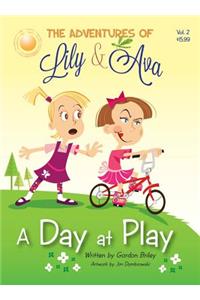 The Adventures of Lily & Ava - A Day at Play