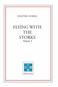 Flying with the Storks (Volume 5)