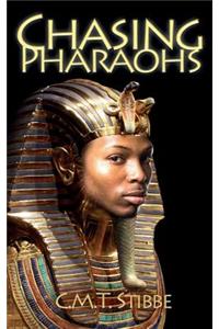 Chasing Pharaohs