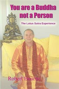 You are a Buddha Not a Person