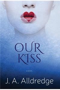 Our Kiss