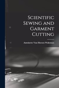 Scientific Sewing and Garment Cutting