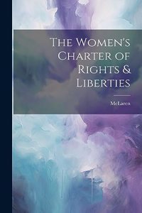 Women's Charter of Rights & Liberties