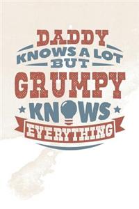 Daddy Knows A Lot But Grumpy Knows Everything