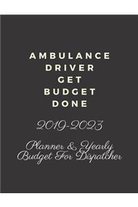 Ambulance Driver Get Budget Done