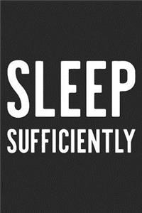 Sleep Sufficiently