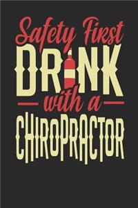Safety First Drink With A Chiropractor