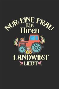Nur Eine Frau Die Ihren Landwirt Liebt