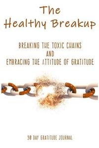 The Healthy Breakup 90 Day Gratitude Journal