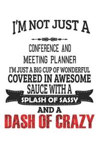 I'm Not Just A Conference And Meeting Planner