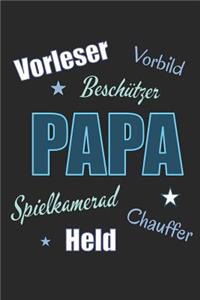 Vorleser Vorbild Beschützer Papa Spielkamerad Chauffeur Held: A5 liniert Notizbuch / Notizheft / Tagebuch / Journal für den besten Papa der Welt