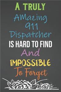 A Truly Amazing 911 Dispatcher Is Hard To Find And Impossible To Forget
