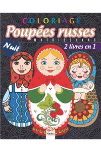 Coloriage Poupées russes - Matriochkas - 2 livres en 1 - Nuit