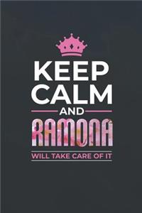 Keep Calm and Ramona Will Take Care of It