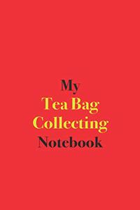My Tea Bag Collecting Notebook
