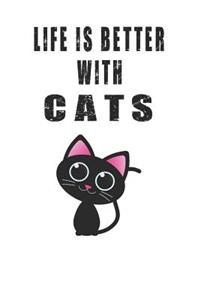 Life is Better with Cats