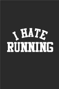 I Hate Running