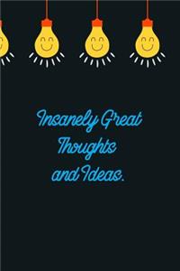 Insanely Great Thoughts And Ideas