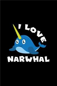I Love Narwhal