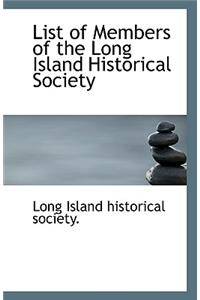 List of Members of the Long Island Historical Society