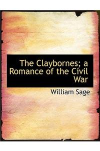 The Claybornes; A Romance of the Civil War