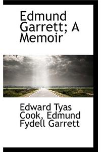 Edmund Garrett; A Memoir