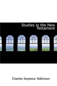 Studies in the New Testament