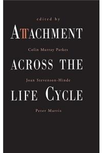 Attachment Across the Life Cycle