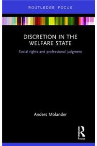 Discretion in the Welfare State