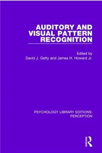 Auditory and Visual Pattern Recognition