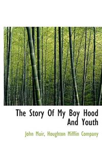 The Story of My Boy Hood and Youth