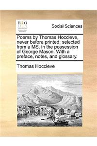 Poems by Thomas Hoccleve, Never Before Printed