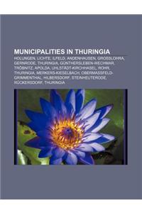 Municipalities in Thuringia: Holungen, Lichte, Ilfeld, Andenhausen, Grosslohra, Gernrode, Thuringia, Gunthersleben-Wechmar, Trobnitz, Apolda