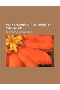 Pennsylvania State Reports (Volume 241)