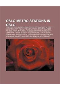 Oslo Metro Stations in Oslo