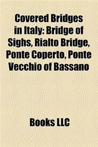 Covered Bridges in Italy