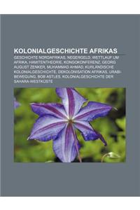 Kolonialgeschichte Afrikas: Geschichte Nordafrikas, Negergeld, Wettlauf Um Afrika, Hamitentheorie, Kongokonferenz, Georg August Zenker