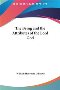 Being and the Attributes of the Lord God