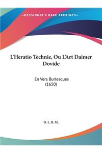 L'Heratio Technie, Ou L'Art Daimer Dovide