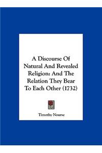 A Discourse of Natural and Revealed Religion