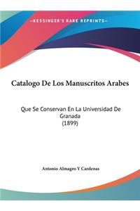 Catalogo De Los Manuscritos Arabes