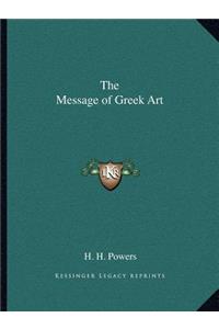 The Message of Greek Art