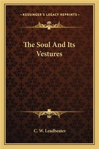 Soul and Its Vestures